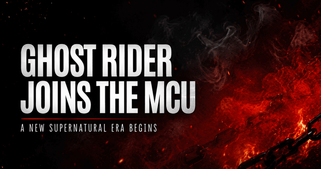 Editorial featured image with the headline "Ghost Rider Joins the MCU" against a dark black and red background featuring smoke, embers, and abstract chain graphics representing Marvel's new supernatural era.